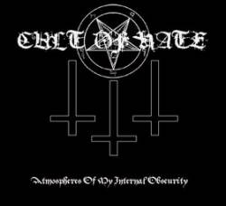 Cult Of Hate : Atmospheres of My Internal Obscurity
